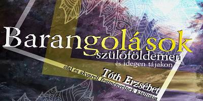 Barangolások szülőföldemen és idegen tájakon Barangolások szülőföldemen és idegen tájakon
