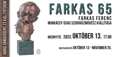 Farkas 65 - Farkas Ferenc szobrszmvsz killtsa