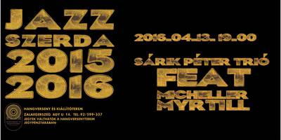 JAZZSZERDA: Srik Pter Tri feat. Micheller Myrtill