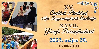 XV. Csaldi Pnksd, Npi Hagyomnyrzk Fesztivlja, XXVII. Gcseji Prszafesztivl