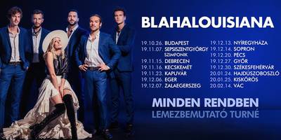 Blahalouisiana - Minden rendben lemezbemutat koncert