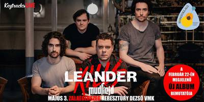 Leander Kills // Mudfield