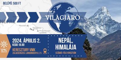 VILÁGJÁRÓ / Nepál, Himalája