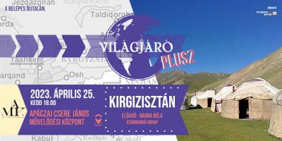 Vilgjr plusz / Kirgizisztn