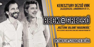 beck@grecs – „Hoztunk valamit magunkbl”