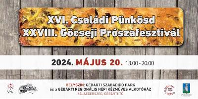 XVI. Csaldi Pnksd - XXVIII. Gcseji Prszafesztivl