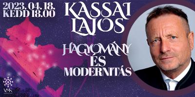 KASSAI LAJOS - Hagyomny s modernits