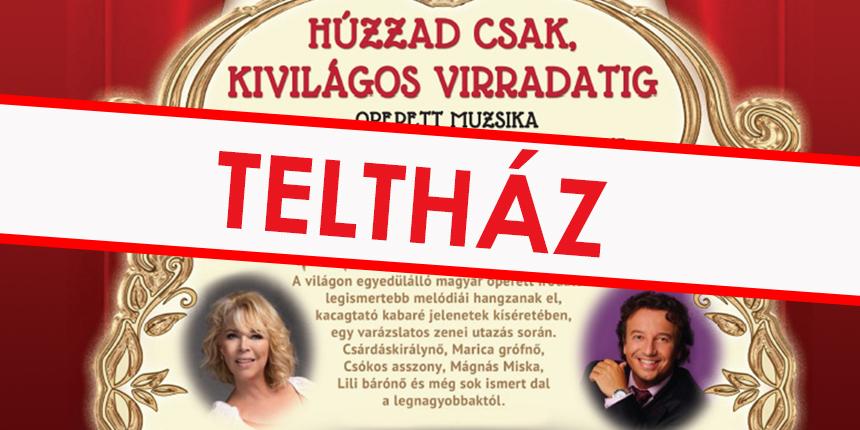 H�zzad csak, kivil�gos virradatig