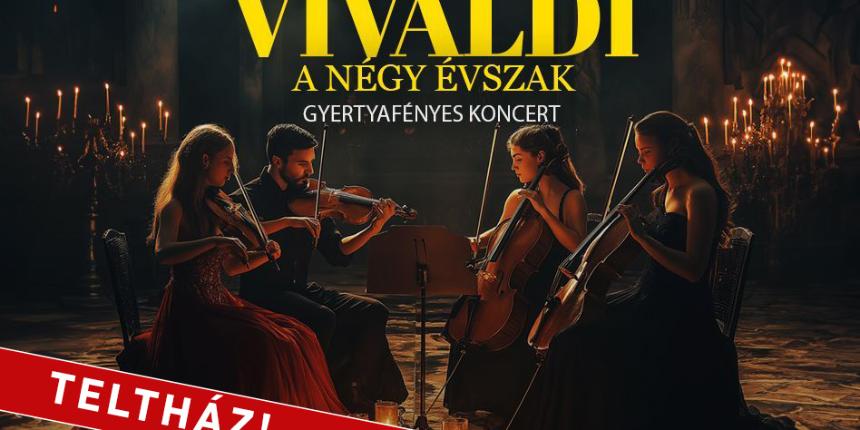 Vivaldi a n�gy �vszak-gyertyaf�nyes koncert TELTH�Z