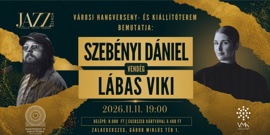 JAZZSZERDA – Szeb�nyi D�niel koncertje | Vend�g: L�bas Viki